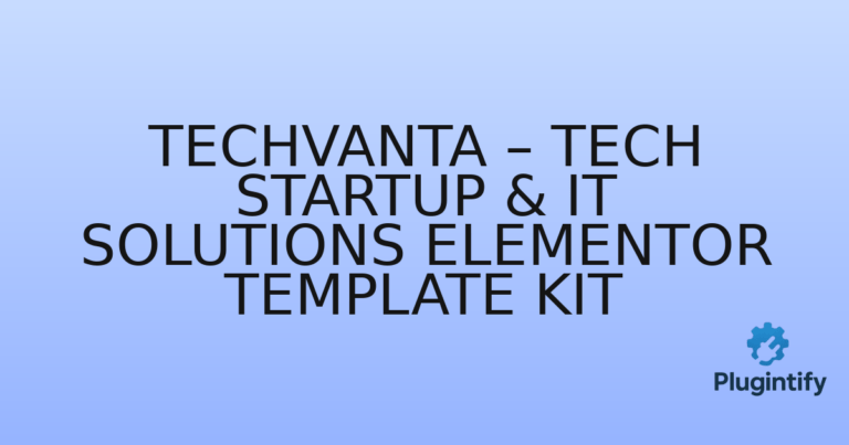Read more about the article TechVanta – Tech Startup & IT Solutions Elementor Template Kit