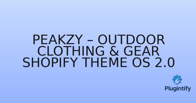 Read more about the article Peakzy – Outdoor Clothing & Gear Shopify Theme OS 2.0