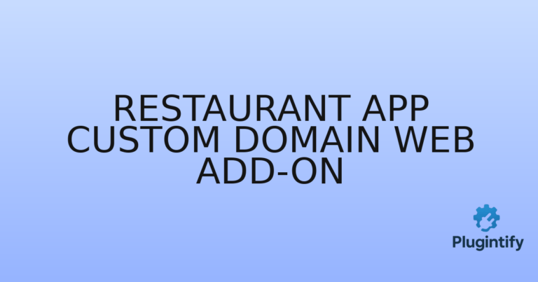 Read more about the article Restaurant App Custom Domain Web Add-on