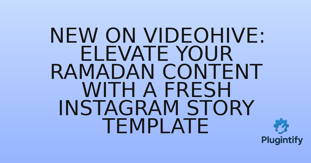You are currently viewing New on VideoHive: Elevate Your Ramadan Content with a Fresh Instagram Story Template