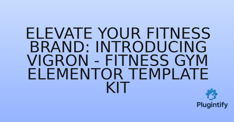 Read more about the article Elevate Your Fitness Brand: Introducing Vigron – Fitness Gym Elementor Template Kit