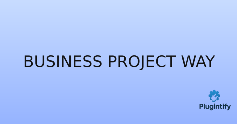 Read more about the article Business Project Way
