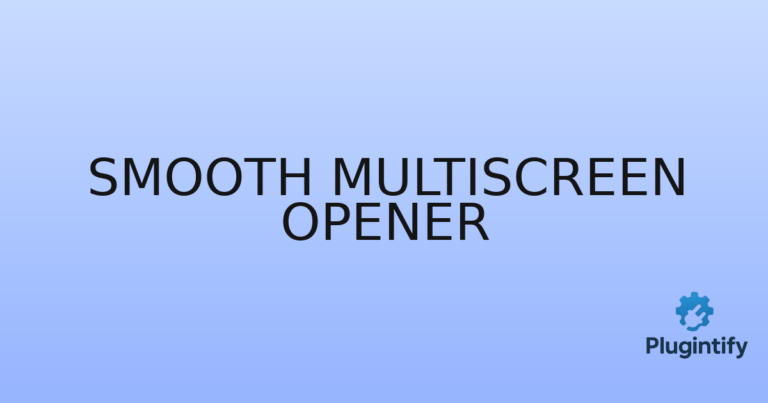 Read more about the article Smooth Multiscreen Opener