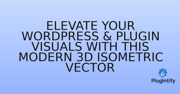 Read more about the article Elevate Your WordPress & Plugin Visuals with This Modern 3D Isometric Vector