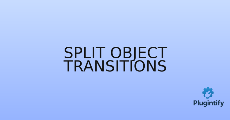Read more about the article Split Object Transitions