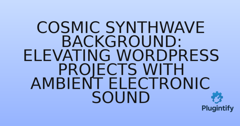Read more about the article Cosmic Synthwave Background: Elevating WordPress Projects with Ambient Electronic Sound
