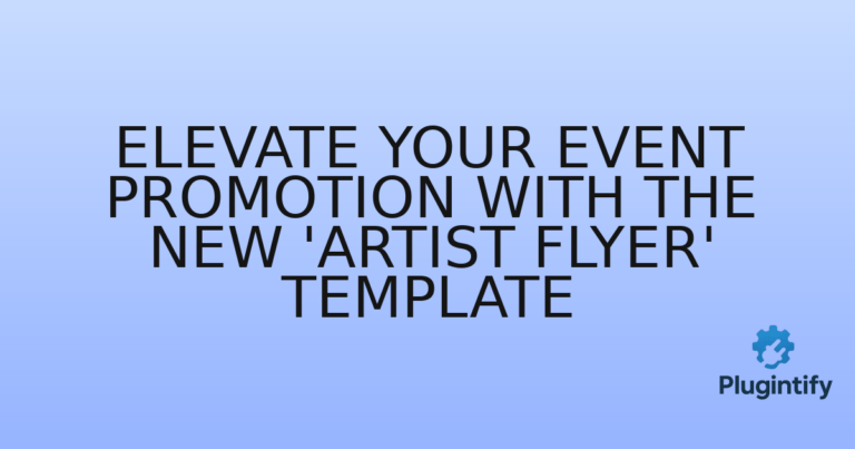 Read more about the article Elevate Your Event Promotion with the New ‘Artist Flyer’ Template