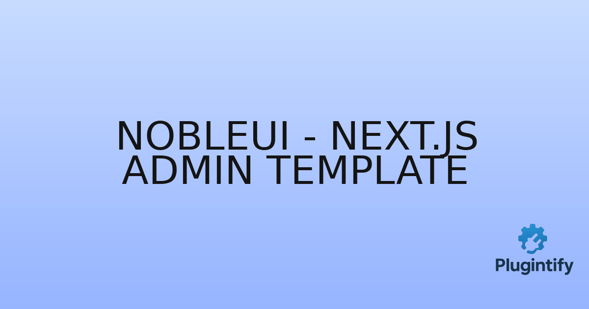 You are currently viewing NobleUI – Next.js Admin Template