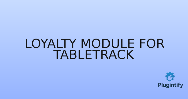 Read more about the article Loyalty Module for TableTrack