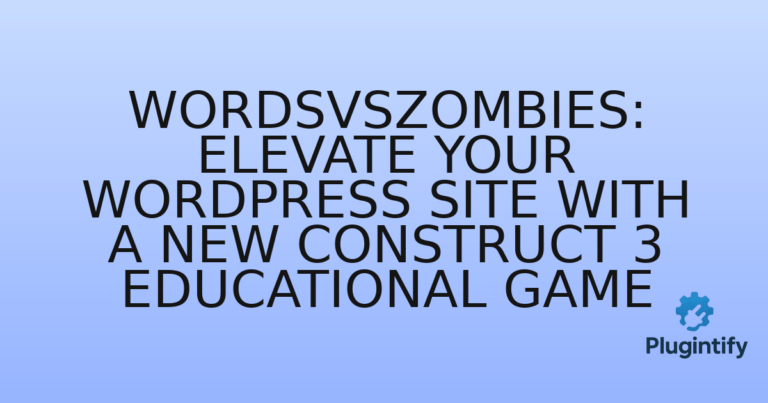 Read more about the article WordsVsZombies: Elevate Your WordPress Site with a New Construct 3 Educational Game