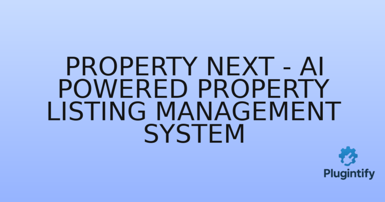 Read more about the article Property Next – AI Powered Property Listing Management System