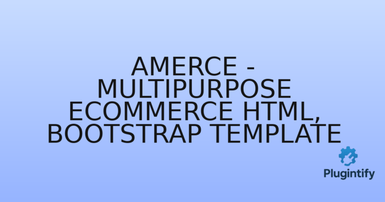 Read more about the article Amerce – Multipurpose eCommerce HTML, Bootstrap Template