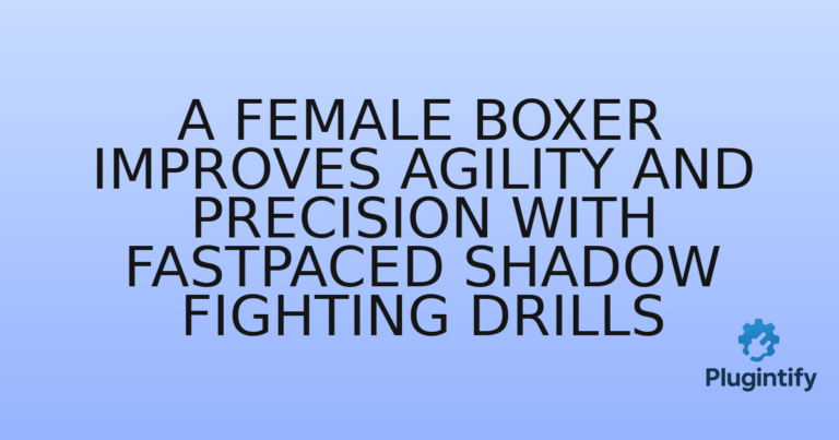 Read more about the article A Female Boxer Improves Agility and Precision with Fastpaced Shadow Fighting Drills