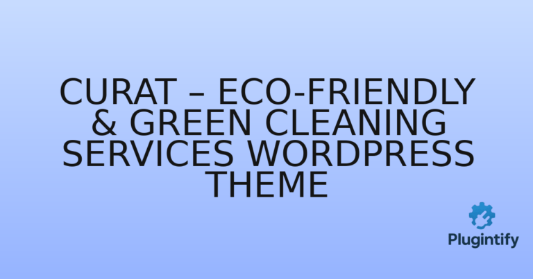 Read more about the article Curat – Eco-Friendly & Green Cleaning Services WordPress Theme