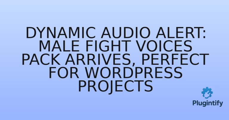 Read more about the article Dynamic Audio Alert: Male Fight Voices Pack Arrives, Perfect for WordPress Projects