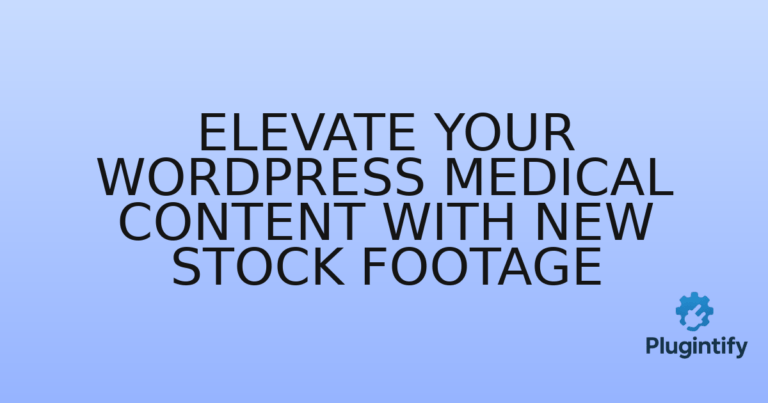 Read more about the article Elevate Your WordPress Medical Content with New Stock Footage