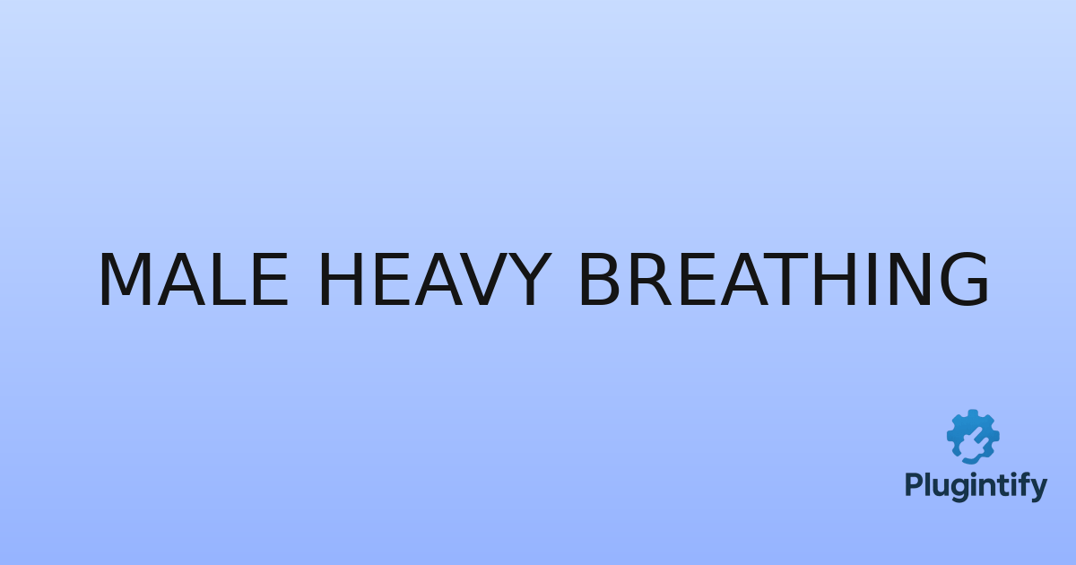 You are currently viewing Male Heavy Breathing