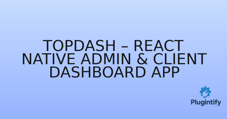 Read more about the article TopDash – React Native Admin & Client Dashboard App