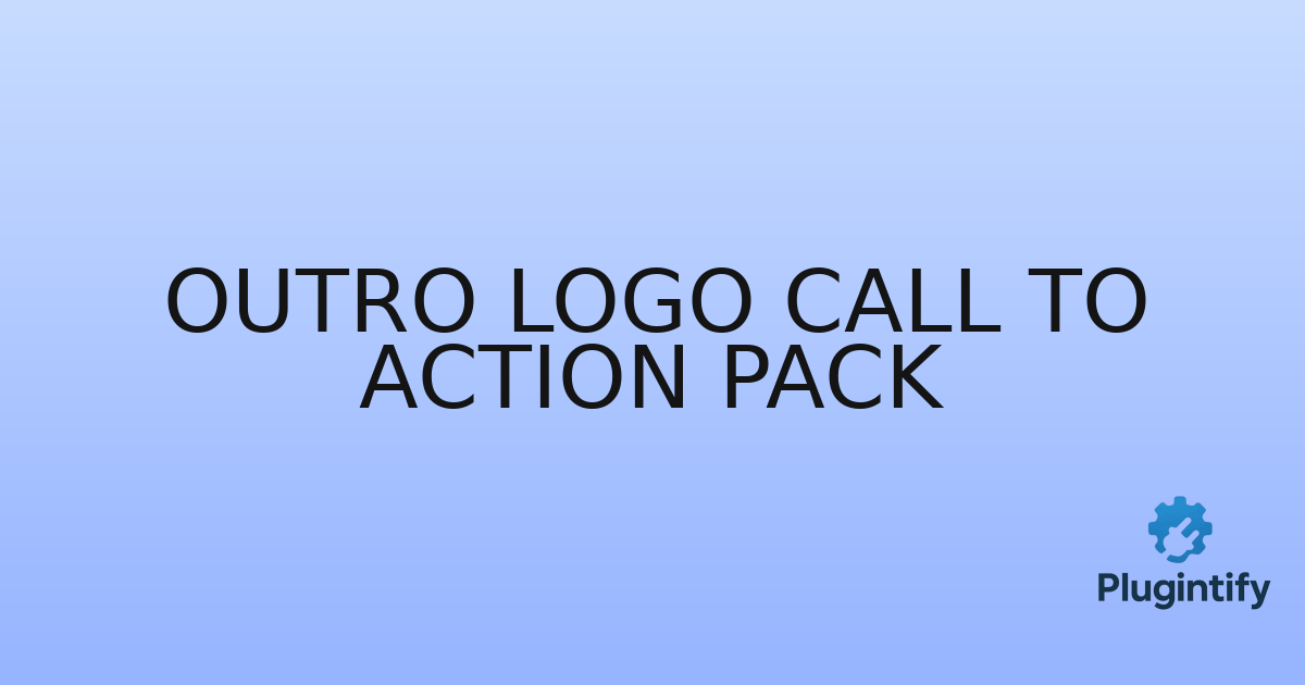 You are currently viewing Outro Logo Call To Action Pack