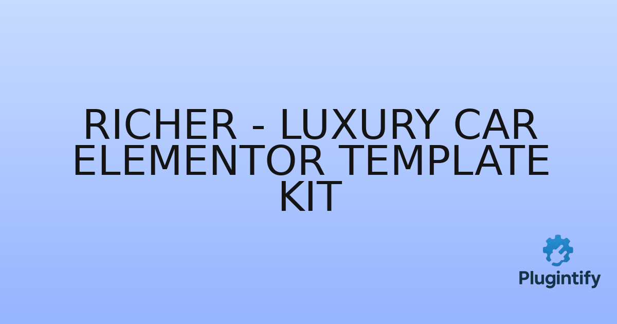 You are currently viewing Richer – Luxury Car Elementor Template Kit