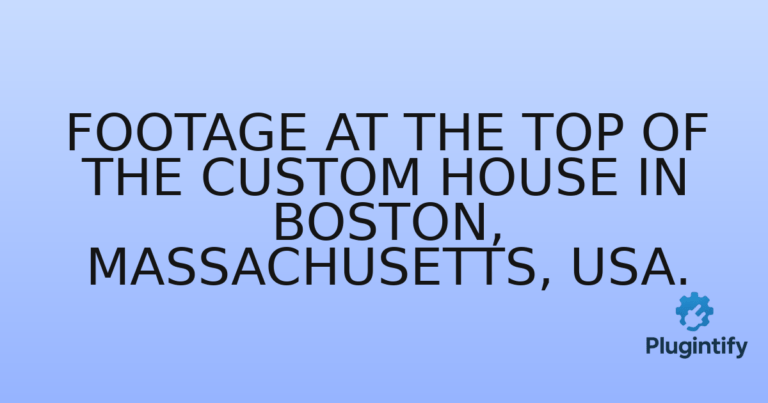 Read more about the article Footage at the top of the Custom House in Boston, Massachusetts, USA.