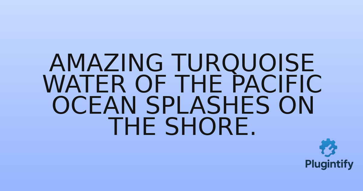 You are currently viewing Amazing turquoise water of the Pacific Ocean splashes on the shore.