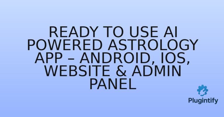 Read more about the article Ready to Use AI Powered Astrology App – Android, iOS, Website & Admin Panel
