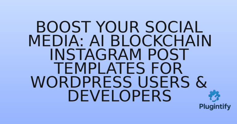Read more about the article Boost Your Social Media: AI Blockchain Instagram Post Templates for WordPress Users & Developers