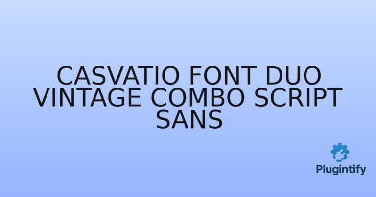 Read more about the article Casvatio Font Duo Vintage Combo Script Sans