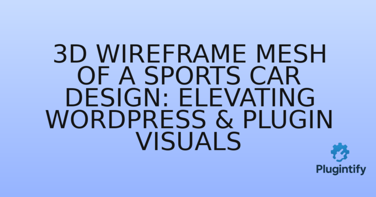 Read more about the article 3D Wireframe Mesh of a Sports Car Design: Elevating WordPress & Plugin Visuals