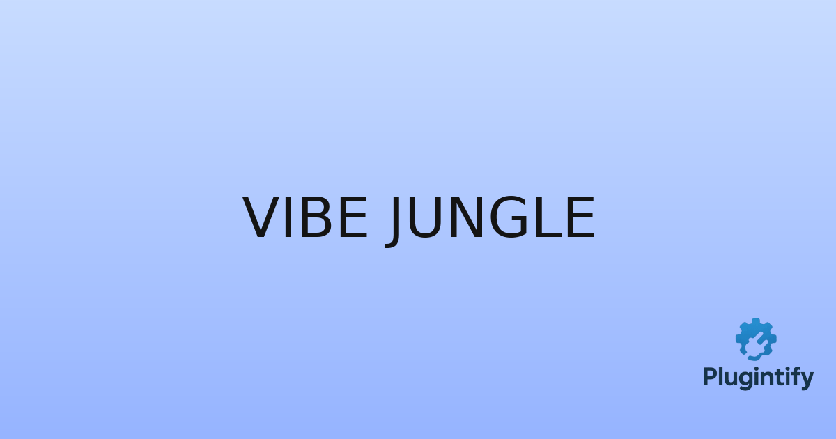 You are currently viewing Vibe Jungle