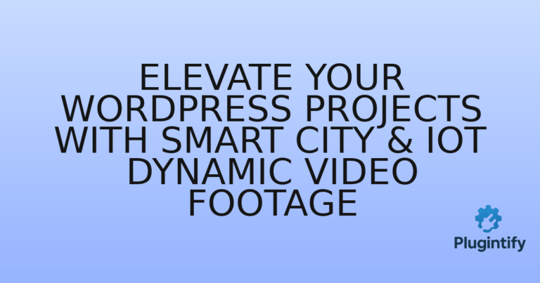 Read more about the article Elevate Your WordPress Projects with Smart City & IoT Dynamic Video Footage