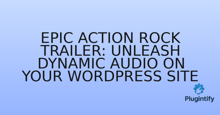Read more about the article Epic Action Rock Trailer: Unleash Dynamic Audio on Your WordPress Site