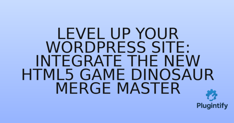 Read more about the article Level Up Your WordPress Site: Integrate the New HTML5 Game Dinosaur Merge Master