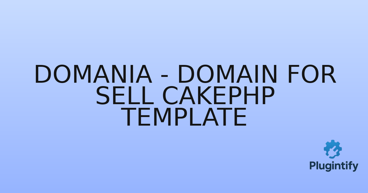You are currently viewing Domania – Domain For Sell CakePHP Template