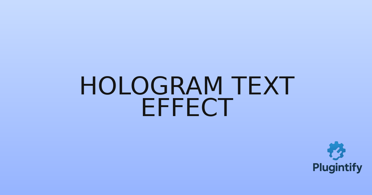 You are currently viewing Hologram Text Effect