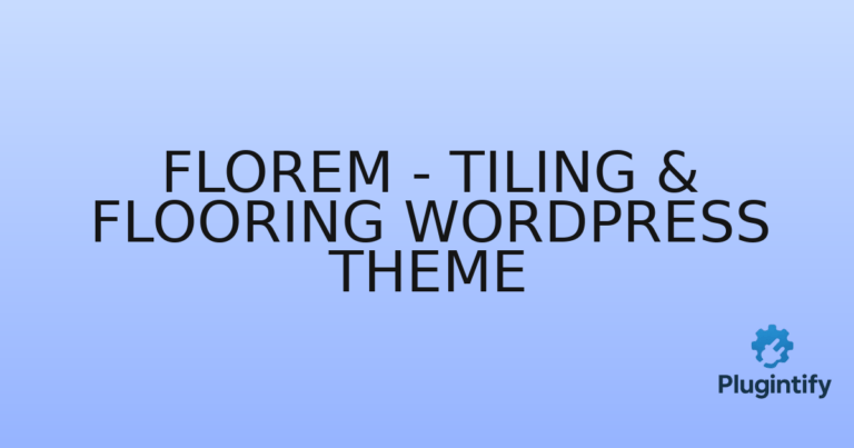 Read more about the article Florem – Tiling & Flooring WordPress Theme