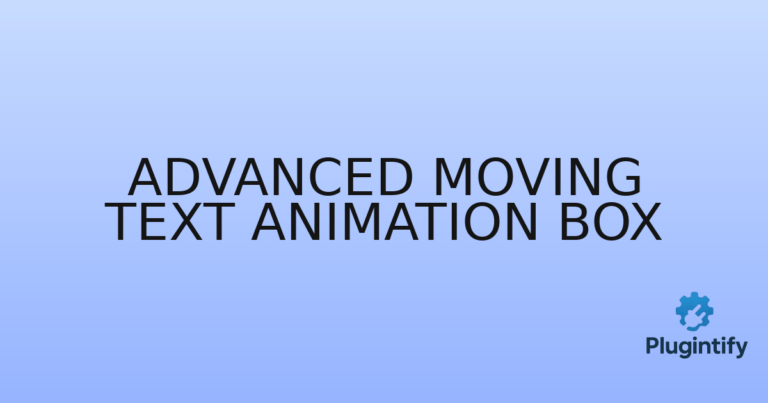 Read more about the article Advanced Moving Text Animation Box