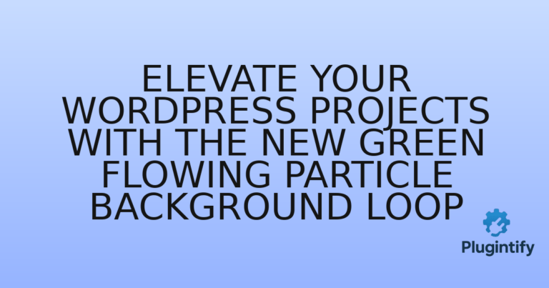 Read more about the article Elevate Your WordPress Projects with the New Green Flowing Particle Background Loop