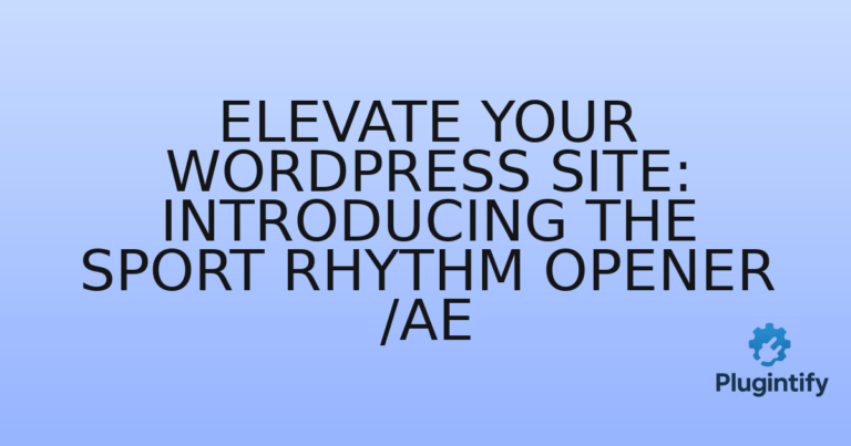 Read more about the article Elevate Your WordPress Site: Introducing the Sport Rhythm Opener /Ae
