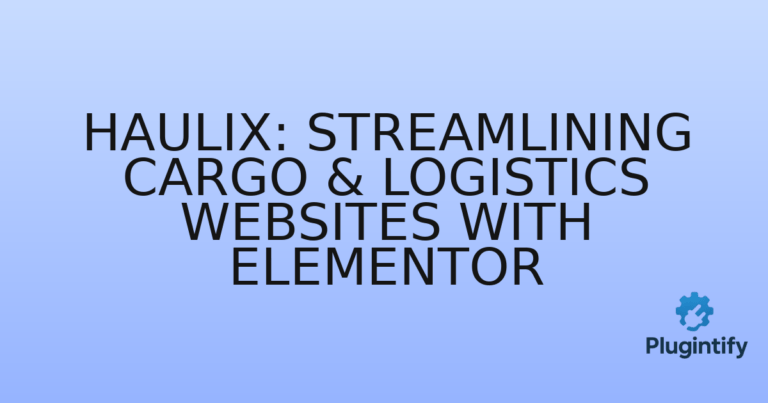 Read more about the article Haulix: Streamlining Cargo & Logistics Websites with Elementor