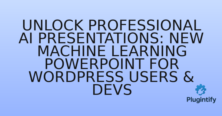 Read more about the article Unlock Professional AI Presentations: New Machine Learning PowerPoint for WordPress Users & Devs