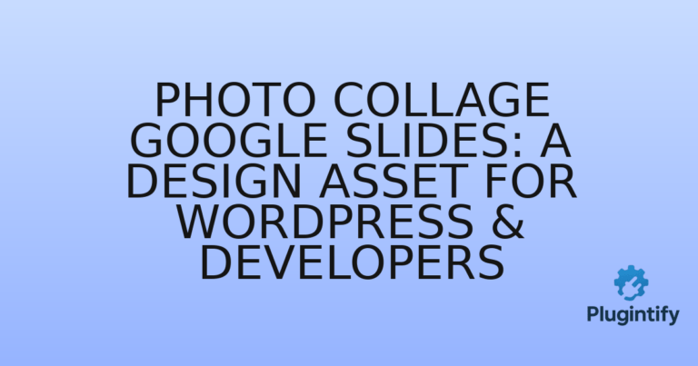 Read more about the article Photo Collage Google Slides: A Design Asset for WordPress & Developers