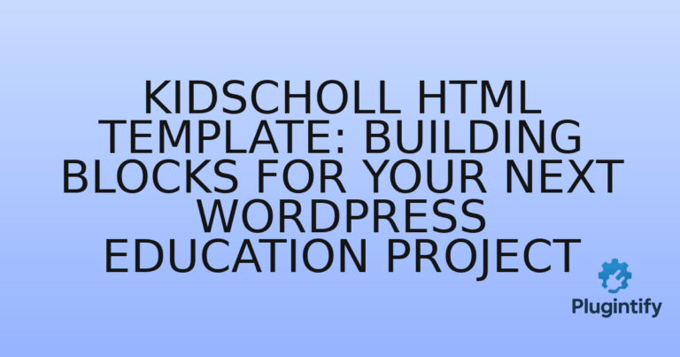 Read more about the article Kidscholl HTML Template: Building Blocks for Your Next WordPress Education Project