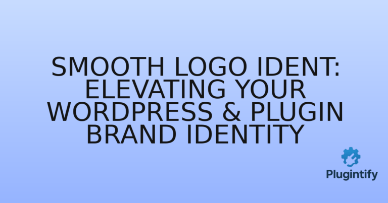 Read more about the article Smooth Logo Ident: Elevating Your WordPress & Plugin Brand Identity