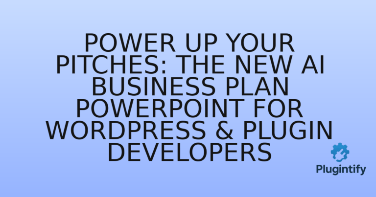 Read more about the article Power Up Your Pitches: The New AI Business Plan PowerPoint for WordPress & Plugin Developers