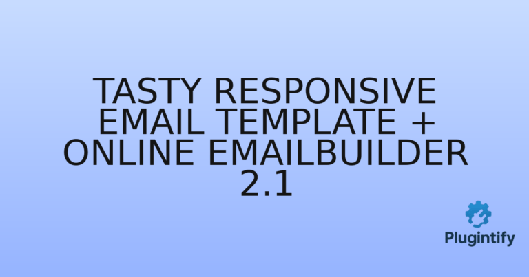 Read more about the article Tasty Responsive Email Template + Online Emailbuilder 2.1