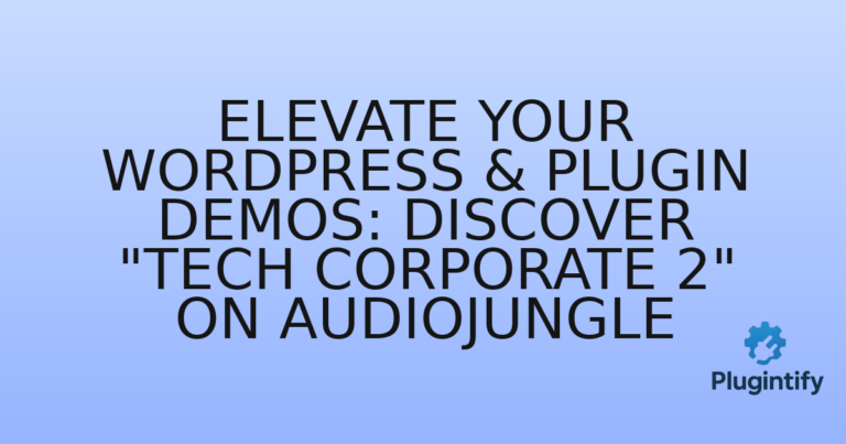Read more about the article Elevate Your WordPress & Plugin Demos: Discover “Tech Corporate 2” on Audiojungle