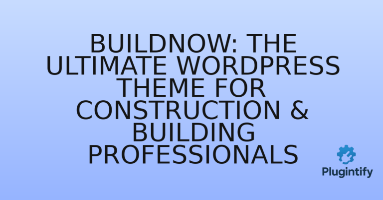 Read more about the article Buildnow: The Ultimate WordPress Theme for Construction & Building Professionals