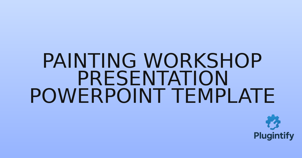 You are currently viewing Painting Workshop Presentation Powerpoint Template